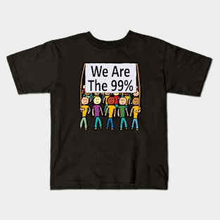 We Are The 99% Kids T-Shirt